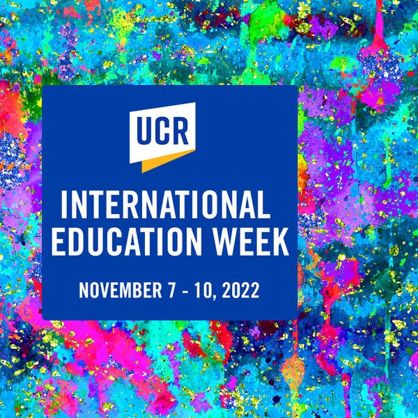 International Education Week 2022 November 7-10